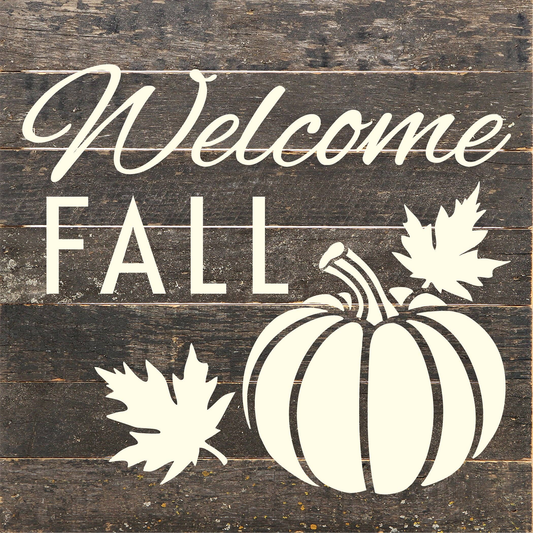 Welcome Fall - Wood Sign