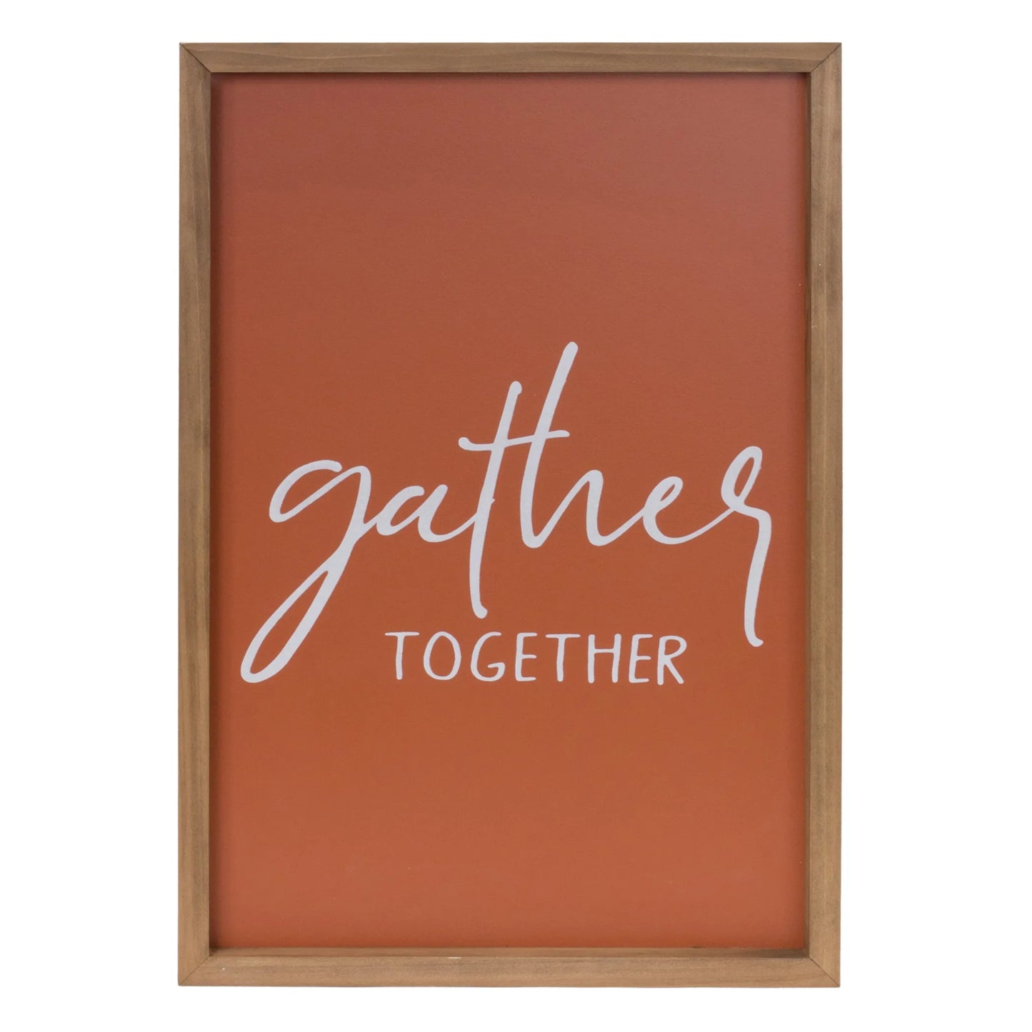 Gather and Thankful Sentiment Sign