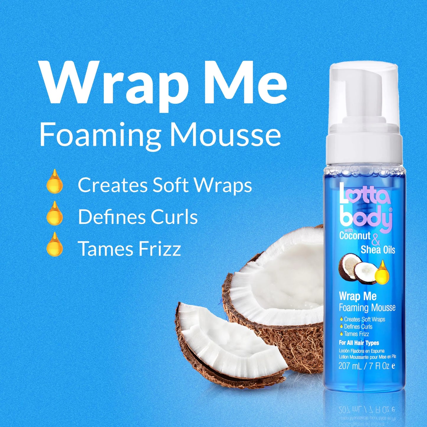 Lottabody Coconut Oil and Shea Wrap Me Foaming Curl Mousse